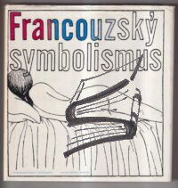 francouzsky symbolismus francouzsky symbolismus