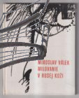 milovanie v husej kozi – valek