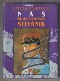 nas milan rastislav stefanik – stvrtecky