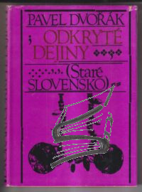 odkryte dejiny 2 – stare slovensko – dvorak