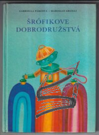 srofikove dobrodruzstva srofikove dobrodruzstva